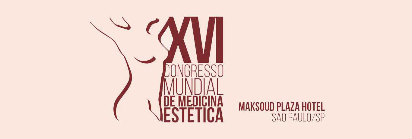 XVI Congresso Mundial de Medicina Estética – 2019